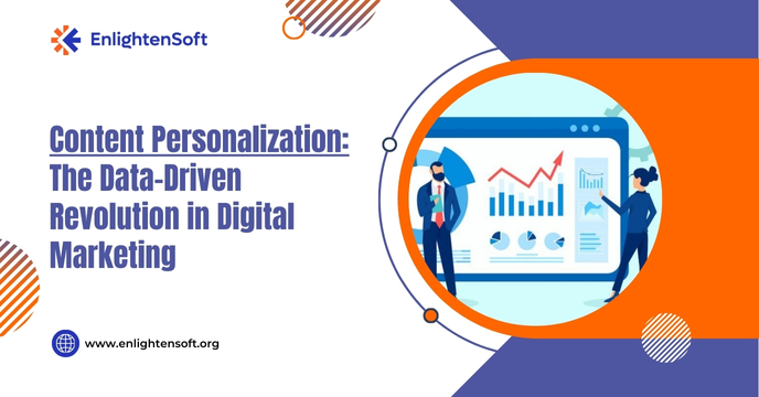 Content Personalization: The Data-Driven Revolution in Digital Marketing